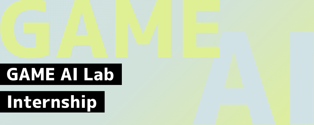 【Game AI Lab】インターンシップ | サイバーエージェントグループ