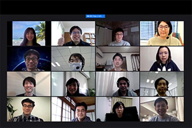 Web会議システムを活用して活発な議論が取り交わされています。 また会議だけでなくオンラインでの雑談など普段のコミュニケーションも活発です。